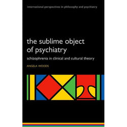The Sublime Object of Psychiatry - [Version Originale]