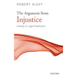 ISBN The Argument from Injustice ( A Reply to Legal Positivism ) Couverture rigide