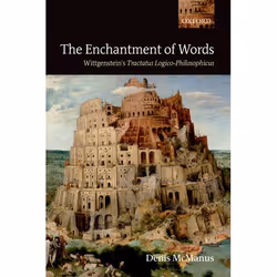 ISBN The Enchantment of Words ( Wittgenstein's Tractatus Logico-Philosophicus ), Anglais, Couverture rigide, 288 pages