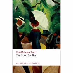 ISBN The Good Soldier, Ford Madox Ford, Max Saunders, 320 pages, Anglais, Oxford University Press, 06/09/2012, unisexe