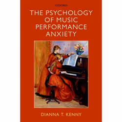 ISBN The Psychology of Music Performance Anxiety, Dianna Kenny, 400 pages, Anglais, Oxford University Press, 16/06/2011, unis ...