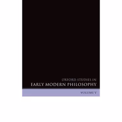 ISBN Oxford Studies in Early Modern Philosophy Volume V, Anglais, Couverture rigide, 318 pages