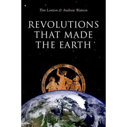 Revolutions That Made the Earth Tim Lenton