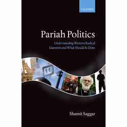 ISBN Pariah Politics ( Understanding Western Radical Islamism and What Should be Done ), Anglais, Couverture rigide, 394 page ...