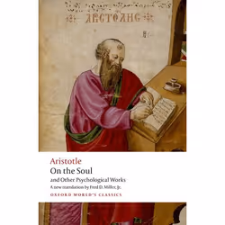 ISBN On the Soul ( and Other Psychological works ), Aristotle, Fred D. Miller Jr., 352 pages, Anglais, Oxford University Pres ...