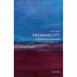ISBN Probability: A Very Short Introduction, John Haigh, 144 pages, Anglais, Oxford University Press, 26/04/2012, unisexe