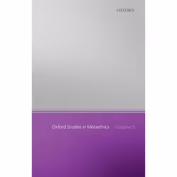 ISBN Oxford Studies in Metaethics Volume 5, Anglais, Livre broché, 332 pages