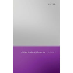 ISBN Oxford Studies in Metaethics Volume 5