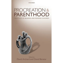 ISBN Procreation and Parenthood ( The Ethics of Bearing and Rearing Children )