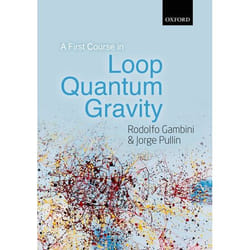 A First Course in Loop Quantum Gravity Rodolfo Gambini