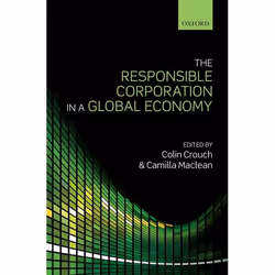 ISBN The Responsible Corporation in a Global Economy, Colin Crouch, Camilla Maclean, Anglais, Oxford University Press, 27/10/ ...