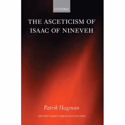 ISBN The Asceticism of Isaac of Nineveh, 264 pages