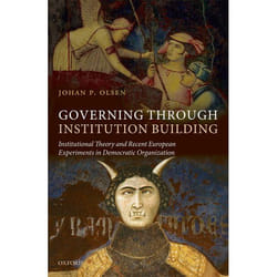 ISBN Governing through Institution Building ( Institutional Theory and Recent European Experiments in Democratic Organization ) livre