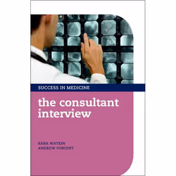 ISBN The Consultant Interview, Sara Watkin, Andrew Vincent, Anglais, Oxford University Press, 08/12/2011, unisexe, 1 pièce(s)