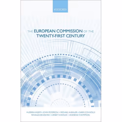 ISBN The European Commission of the Twenty-First Century, Hussein Kassim, John Peterson, Michael W. Bauer, Sara Connolly, Ren ...