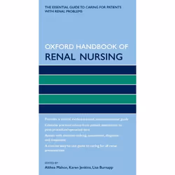 ISBN Oxford Handbook of Renal Nursing, Althea Mahon, Karen Jenkins, Lisa Burnapp, Anglais, Oxford University Press, 27/06/201 ...