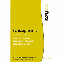 ISBN Schizophrenia, Ming. T. Tsuang, Stephen V. Faraone, Stephen J. Glatt, Anglais, Oxford University Press, 04/08/2011, unis ...