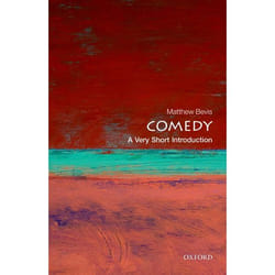 Comedy: A Very Short Introduction (Very Short Introductions) (Paperback)
