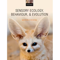 ISBN Sensory Ecology Behaviour and Evolution, Anglais, Couverture rigide