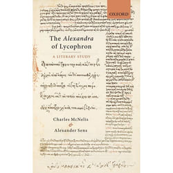 ISBN The Alexandra of Lycophron ( A Literary Study ) 272 pages Anglais