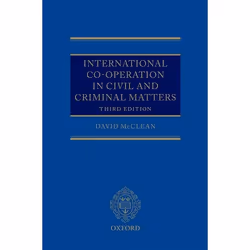 ISBN International Co-operation in Civil and Criminal Matters, David McClean, 416 pages, Anglais, Oxford University Press, 14 ...