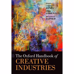 ISBN The Oxford Handbook of Creative Industries, Anglais, Livre broché, 574 pages