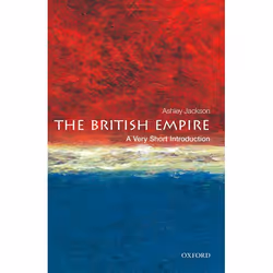ISBN The British Empire: A Very Short Introduction, Ashley Jackson, Anglais, Oxford University Press, 30/05/2013, unisexe, 1  ...