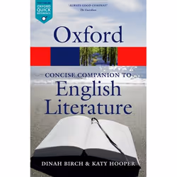 ISBN The Concise Oxford Companion to English Literature, Dinah Birch, Katy Hooper, 832 pages, Anglais, Oxford University Pres ...