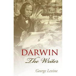 Darwin the Writer George Levine