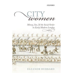 ISBN City Women ( Money Sex and the Social Order in Early Modern London )
