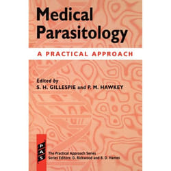 Medical Parasitology, The Practical Approach Series
