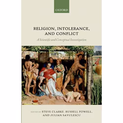 ISBN Religion Intolerance and Conflict ( A Scientific and Conceptual Investigation ), Steve Clarke, Russell Powell, Julian Sa ...