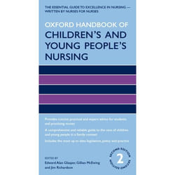Oxford Handbook Of Children'S And Young People'S Nursing 2/E (Oxford Handbooks In Nursing) (Flexibound)
