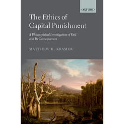 ISBN The Ethics of Capital Punishment ( A Philosophical Investigation of Evil and its Consequences ) livre Anglais Couverture rigide 368 pages