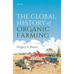 The Global History of Organic Farming - [Version Originale]
