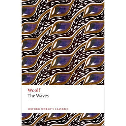 The Waves (Oxford World's Classics)