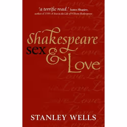 ISBN Shakespeare Sex and Love, Anglais, Couverture rigide, 304 pages