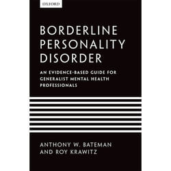 Borderline Personality Disorder Anthony W. Bateman