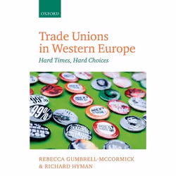 ISBN Trade Unions in Western Europe ( Hard Times Hard Choices ), Anglais, Livre broché, 264 pages