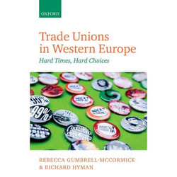 ISBN Trade Unions in Western Europe ( Hard Times Hard Choices )