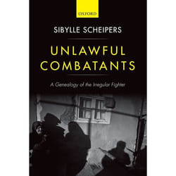 ISBN Unlawful Combatants ( A Genealogy of the Irregular Fighter ) 288 pages Anglais