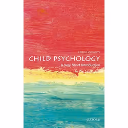 ISBN Child Psychology: A Very Short Introduction, Usha Goswami, Anglais, Oxford University Press, 27/11/2014, unisexe, 1 pièc ...