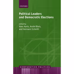 ISBN Political Leaders and Democratic Elections, Anglais, Couverture rigide, 256 pages