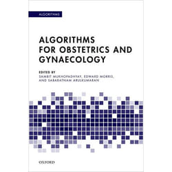 ISBN Algorithms for Obstetrics and Gynaecology 336 pages Anglais