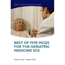 Best Of Five Mcqs For The Geriatric Medicine Sce (Oxford Higher Specialty Training Higher Revision) (Paperback)