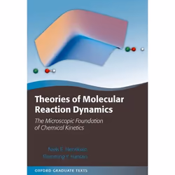 ISBN Theories of Molecular Reaction Dynamics ( The Microscopic Foundation of Chemical Kinetics ), Anglais, Couverture rigide