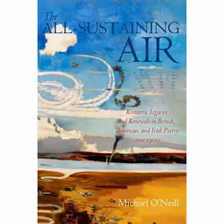 ISBN The All-Sustaining Air ( Romantic Legacies and Renewals in British American and Irish Poetry since 1900 ), Anglais, Couv ...