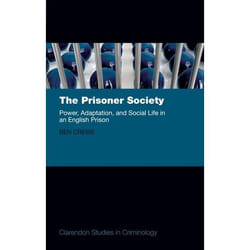 ISBN The Prisoner Society ( Power Adaptation and Social Life in an English Prison ) Couverture rigide