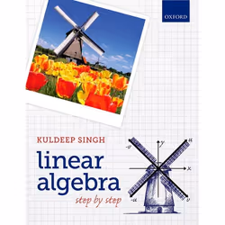 ISBN Linear Algebra ( Step by Step ), Kuldeep Singh, Anglais, Oxford University Press, 31/10/2013, unisexe, 1 pièce(s)