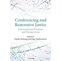 ISBN Conferencing and Restorative Justice ( International Practices and Perspectives ) Anglais